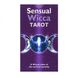 Sensual Wicca Tarot | Таро Таємничого світу 5884 фото 1